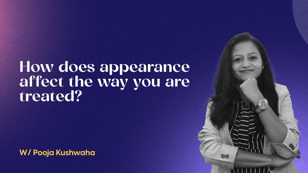 How Does Appearance Affect The Way You Are Treated YouTube how-does-appearance-affect-the-way-you-are-treated-youtube
