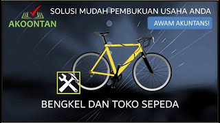 Aplikasi Pembukuan Akuntansi Awam : Bengkel dan Toko Spare Parts Sepeda