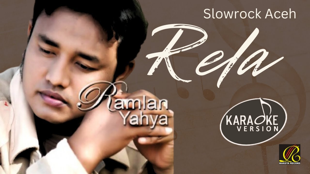 Ramlan Yahya - Rela (Official Video Karaoke)