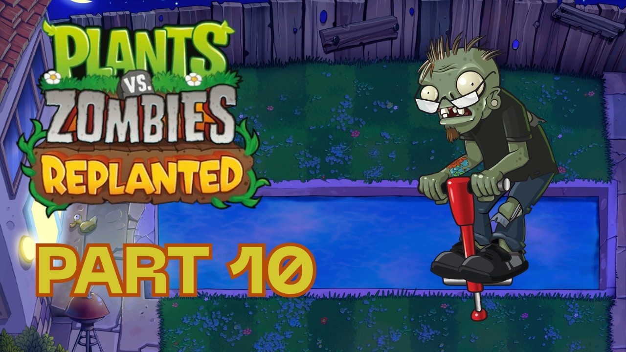 Plants vs. Zombies: Replanted (Part 10) The Fog is finally over...