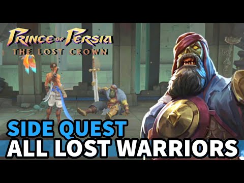 Prince of Persia The Lost Crown - All Lost Warriors Locations (Side Quest / Trophy Guide)