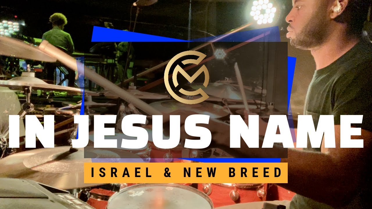 In Jesus Name Drum Cover - Israel Houghton & New Breed Gospel Drum Cover | Carlin Muccular