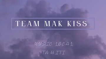ZOUK LOVE 2023 - TEAM MAK KISS _ MUSIC LOCAL TAHITI _ NEWS 2023
