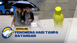 Newsline Trending Topic - Fenomena Hari Tanpa Bayangan