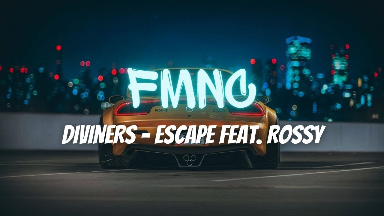 DIVINERS - ESCAPE (FEAT. ROSSY) - ROYALTY FREE MUSIC FOR YOUTUBE