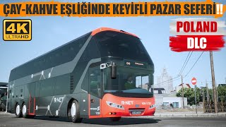 Çayınızı Kahvenizi Alın Pazar Seferinin Keyfini Çıkartın | Yeni Polonya Harita DLC !!