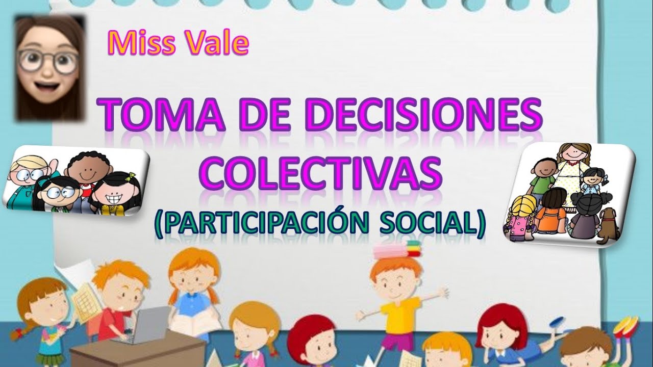 Aprender A Tomar Decisiones Personales Y Colectivas www.youtube.com