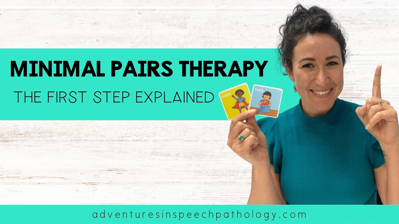 minimal-pairs-therapy-the-first-step-explained-youtube