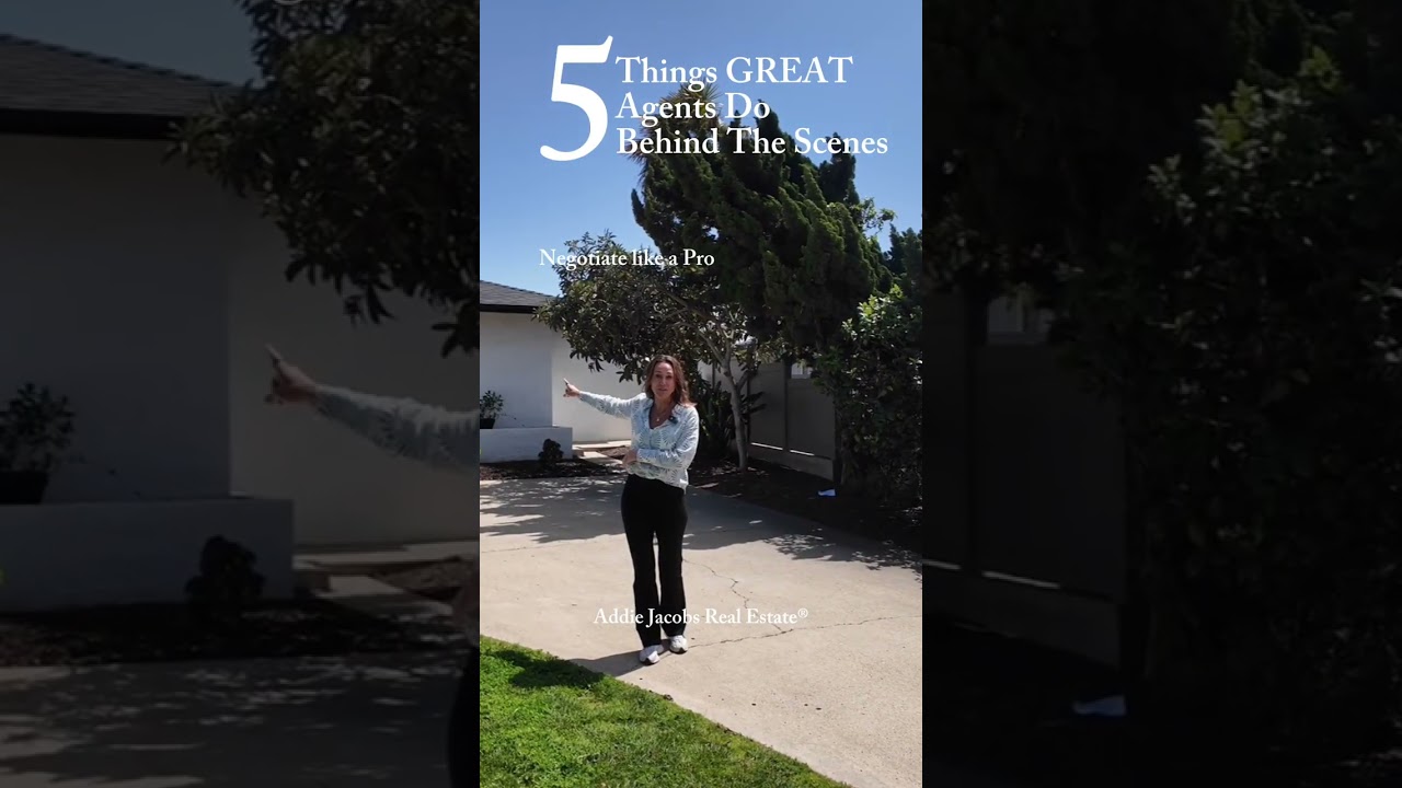 Things GREAT Real Estate Agents Really Do Behind the Scenes | San Diego Real Estate