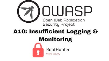 OWASP Top 10 2017 | A10: Insufficient Logging & Monitoring