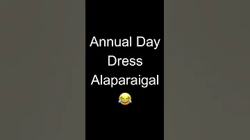 Annual Day Dress Alaparaigal 😂 #shorts #sharmilageorge