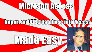 How to Import an ODBC Database into Microsoft Access - ODBC Connection Tutorial