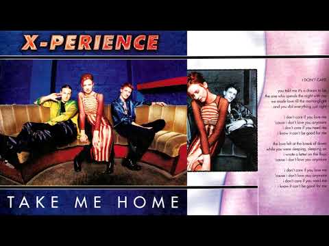02 I Don't Care X-Perience ~ Take Me Home