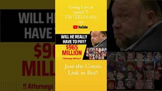 LAWYER LIVE AT 5PM: WILL ALEX JONES/INFOWARS REALLY HAVE TO PAY MILLIONS???