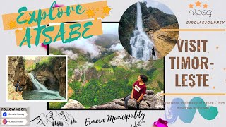 [English Video] Explore ATSABE│Ermera Municipality│Visit Timor-Leste 🇹🇱 │dirciasjourney