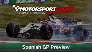 Motorsport Speak F1 Podcast | Spanish GP Preview