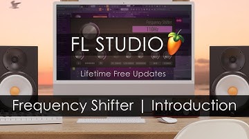 FL STUDIO | Introducing Frequency Shifter