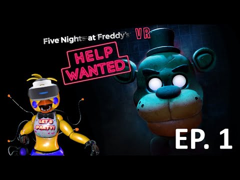 FNAF IN REALTA' VIRTUALE - Five Nights at Freddy's VR Help Wanted Ep.1 ...