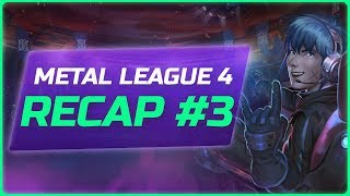 🏆 Metal League 4 | Stage 03 Recap