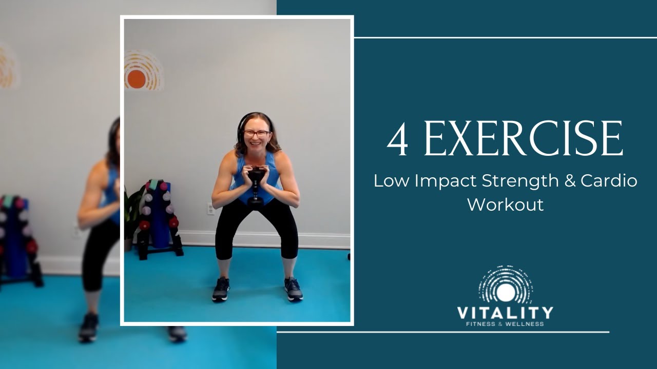 Thrive after 55: 4 Exercise Low Impact Strength & Cardio Workout