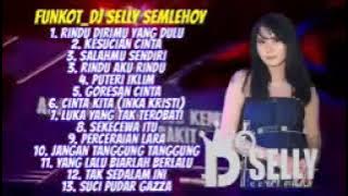 DJ SELLY SEMLEHOY ‼️RINDU DIRIMU YANG DULU MEDUZA CLUB SURABAYA