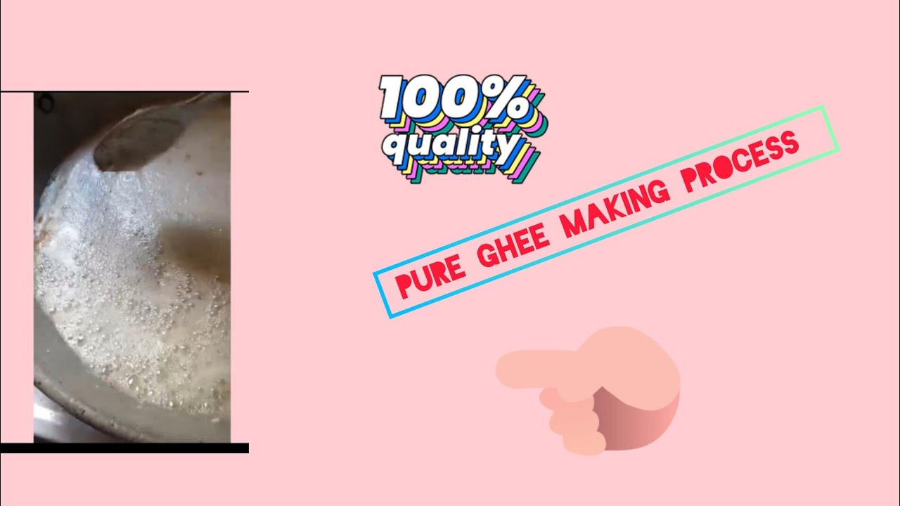 Ghee making process 