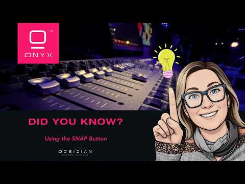 Did You Know ONYX #8 | Instantly Jump Between Cues with SNAP