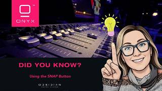 Did You Know ONYX #8 | Instantly Jump Between Cues with SNAP