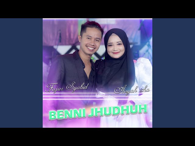 Benni Jhudhuh (feat. Aisyah Icha) class=