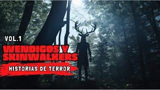 Historias de Terror de Skinwalkers y Wendigos