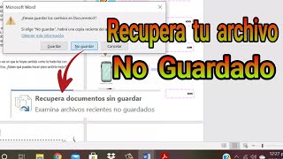 Como recuperar un archivo de WORD, EXCEL, POWERPOINT sin guardar