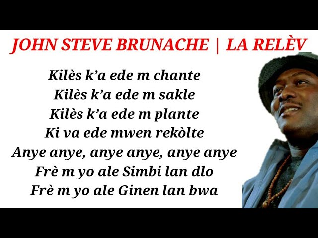 JOHN STEVE BRUNACHE  LA RELÈV  LYRICS - PAROLES - PAWÒL class=