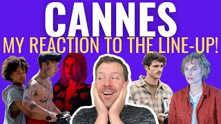 Cannes LineUp Reaction Video 2024!