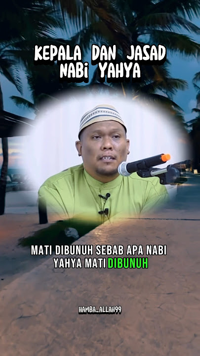 (PART1) Kepala Dan Jasad Nabi Yahya #ustazwadianuar #ustadzabdulsomad #ustadz #ustazauni #quran