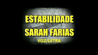 ESTABILIDADE - SARAH FARIAS -LETRA VOZ