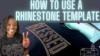 HOW TO USE A RHINESTONE TEMPLATE WITH A CRICUT CUTTING MACHINE