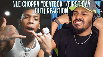 NLE Choppa - Beat Box (First Day Out) REACTION