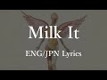 Nirvana - Milk It (Lyrics) 和訳