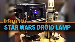 How To Build A Star Wars Droid Lamp