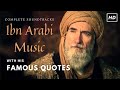 Ibn Arabi Music Famous Quotes Ertugrul Music Soundtracks Ibn Arabi Music Famous Quotes Ertugrul Music Soundtracks