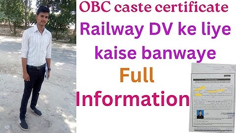 OBC caste certificate kaise banwaye railway DV ke liye