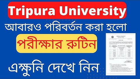 Tripura University Exam Routine Rescheduled 2022 ।। 2nd , 4th & 6th semester