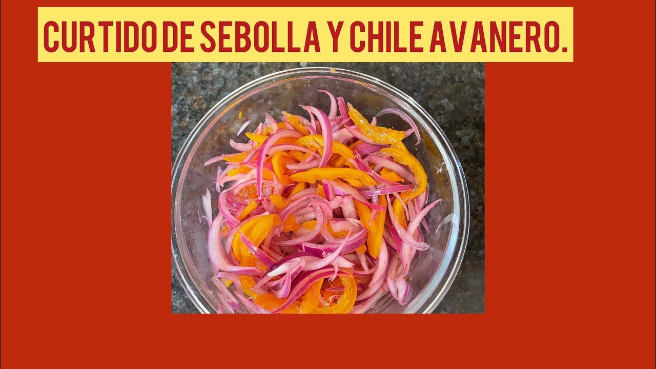 Curtido de sebolla con chile, a mi estilo. - YouTube
