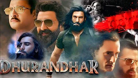 Dhurandhar Full Movie | dhurandhar full movie in hindi | Ranveer Sanjay  Akshaye Khanna Full movie