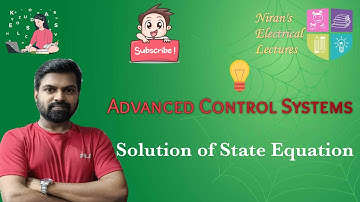 Solution of State Equation | Advanced Control Systems