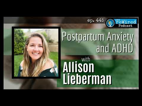 445 | Postpartum Anxiety and ADHD with Allison Lieberman thumbnail