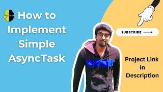 Simple Implementation of Async task in Android || Kotlin ||Java || Android studio   😎🪽