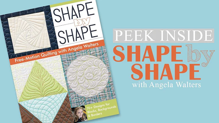Peek Inside Shape by Shape Free-Motion Quilting wi...