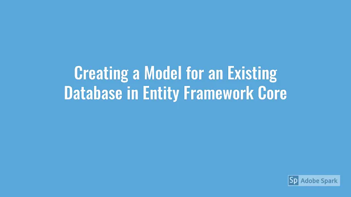 Creating a Model for an Existing Database in Entity Framework Core