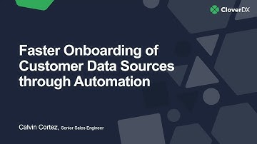 Faster onboarding of customer data sources through automation